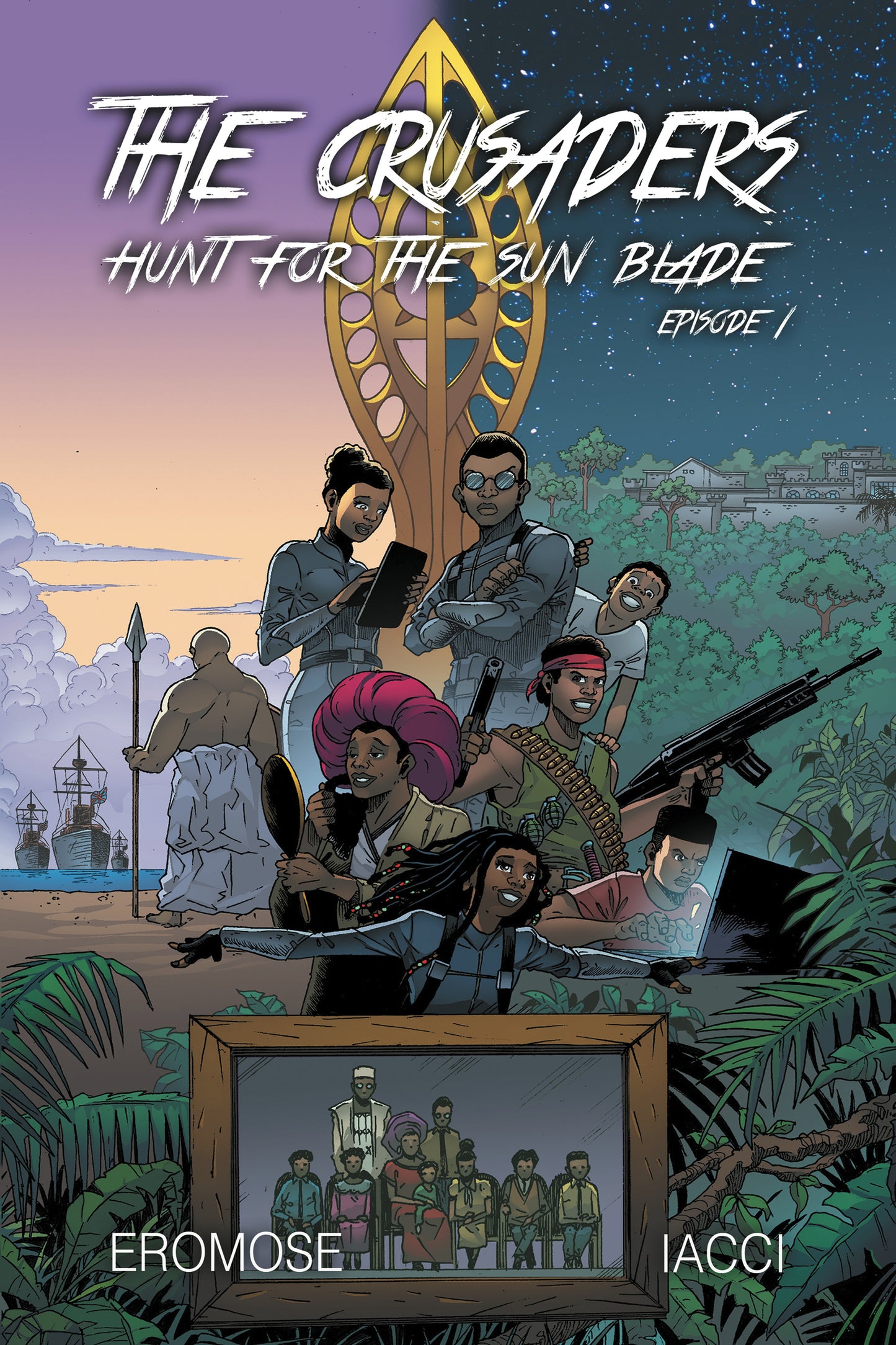 THE CRUSADERS: HUNT FOR THE SUN BLADE - EPISODE 1